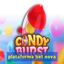 plataforma bet nova